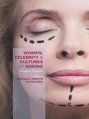 cover image of Women, Celebrity and Cultures of Ageing
